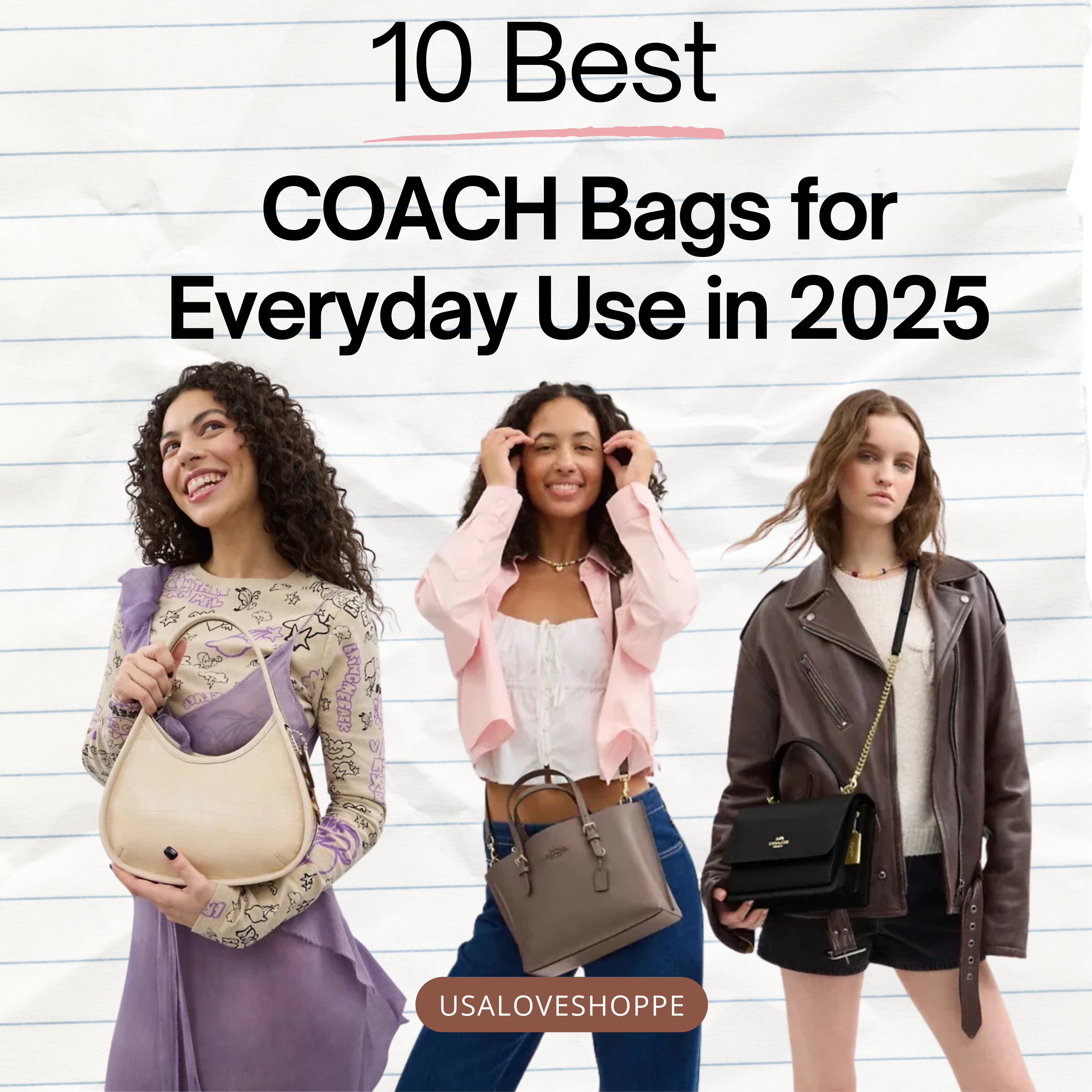 10 Best COACH Bags for Everyday Use in 2025