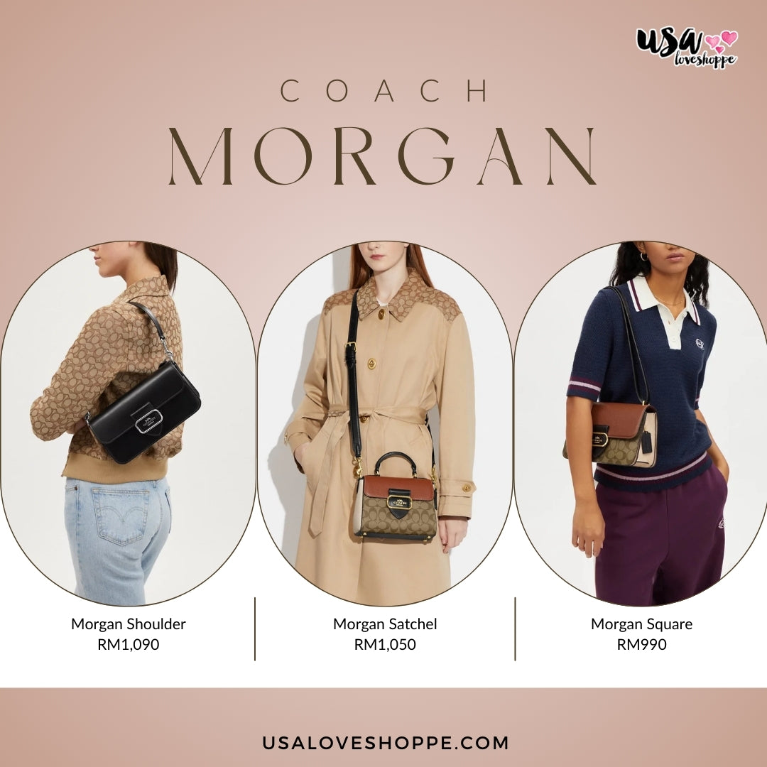 The Authentic Coach Morgan Collection: Curated by Your Personal Shopper from the USA