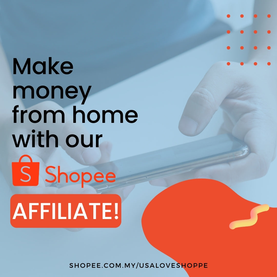 Unlock the Secret to Earning from Luxury: Shopee Affiliate Program with USA LoveShoppe