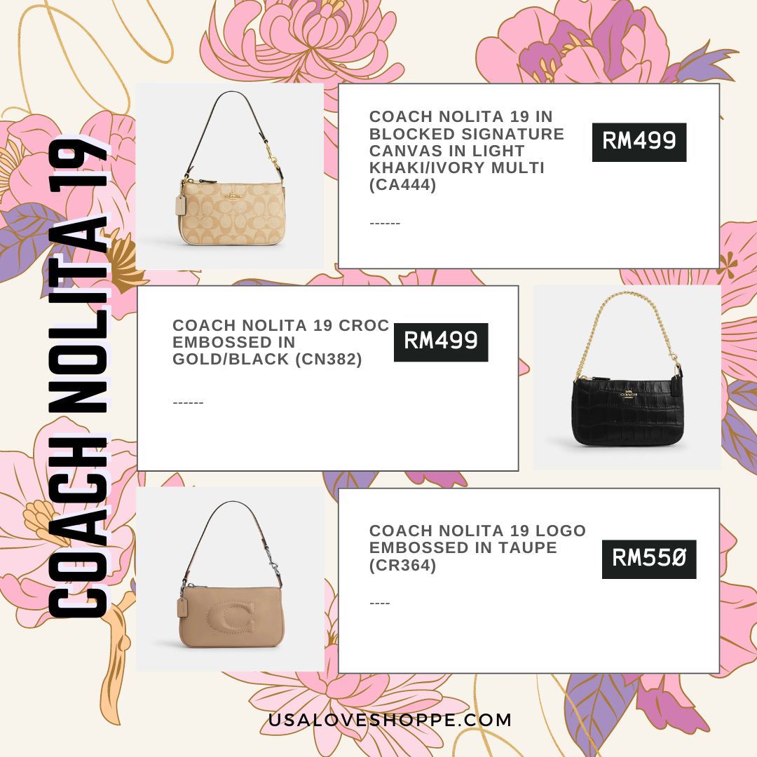 Just In: Coach Nolita 19 Bags Now Available in Malaysia at Unbeatable Prices!